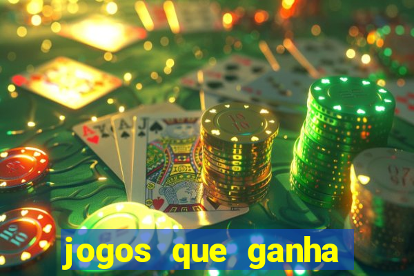 jogos que ganha dinheiro sem depositar nada